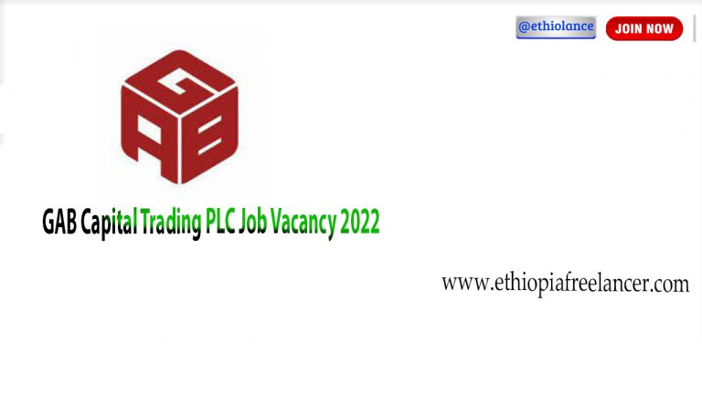 GAB Capital Trading PLC New Job Vacancy 2022