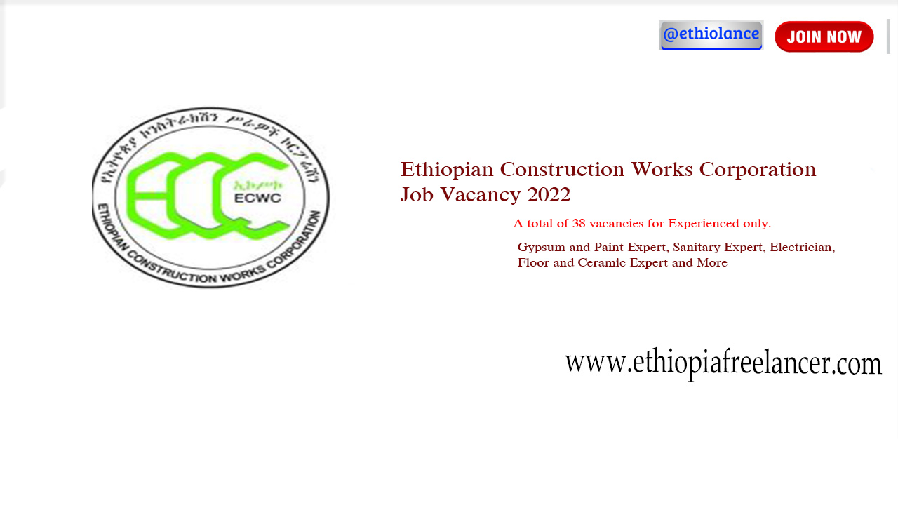 Ethiopian Construction Works Corporation New Job Vacancy 2022